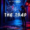 Cover DJ FORTUNA - The Trap DJ FORTUNA - The Trap