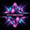 Cover Vasilii CECEGOV & Atom - City’s Breathing Vasilii CECEGOV & Atom - City’s Breathing