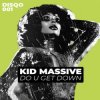 Kid Massive & DJ Huguito feat. Corey Andrew - Get Down (Extended Mix)