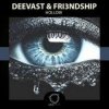 Deevast, Fri3ndship - Hollow (Original Mix)