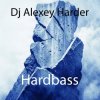 Cover Dj Alexey Harder - Hardbass Dj Alexey Harder - Hardbass