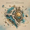 Cover ViTaLiKuS - GROOVE PRESSURE (Extended Mix) ViTaLiKuS - GROOVE PRESSURE (Extended Mix)