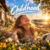 Cover Angel-69 - Childhood (Powerful Emotions) Angel-69 - Childhood (Powerful Emotions)