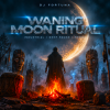 DJ FORTUNA - WANING MOON RITUAL