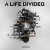 Cover A Life Divided - Living A Lie