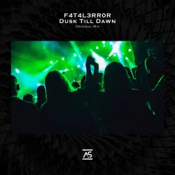 Cover F4T4L3RR0R - Dusk Till Dawn (Original Mix)