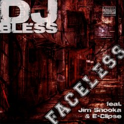 Cover DJ Bless feat. Jim Snooka & E-Clipse - Faceless