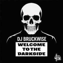 Cover DJ BRUCKWISE - Welcome to the darkside