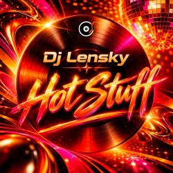 Cover Dj Lensky - Hot Stuff  (April 2020 ppeople mix)