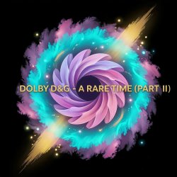 Cover Dolby D&G - A rare time (Part II)