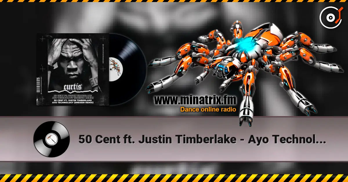 50 Cent ft. Justin Timberlake - Ayo Technology (Sneisen Remix) online in hoher Qualität hören | Minatrix.FM