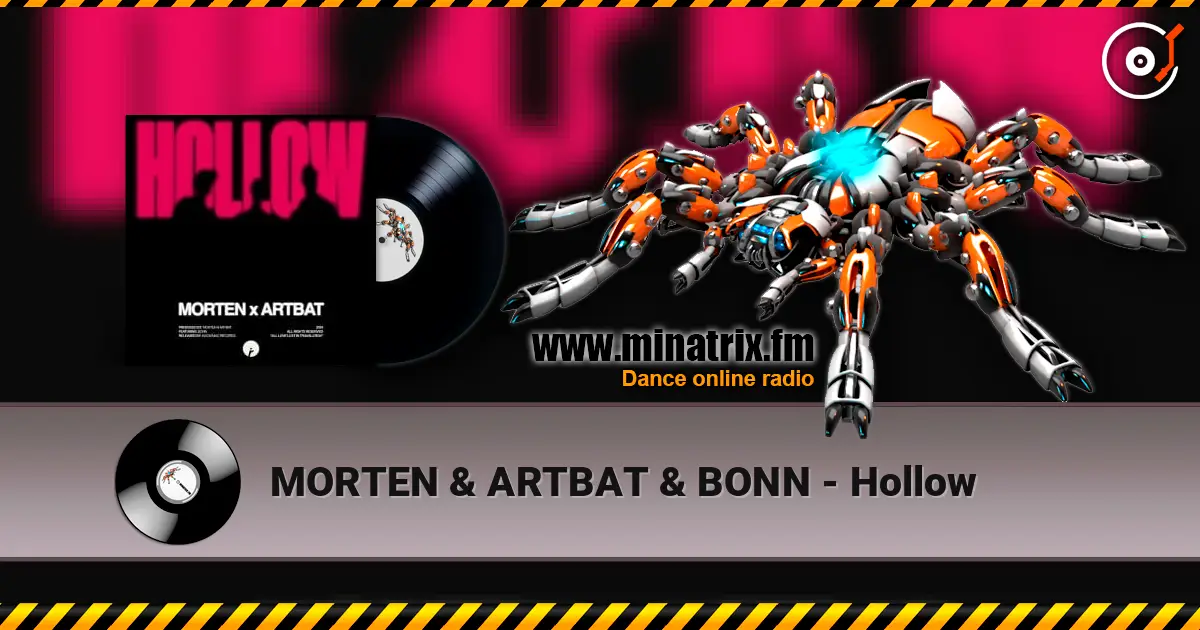 MORTEN & ARTBAT & BONN - Hollow online in hoher Qualität hören | Minatrix.FM