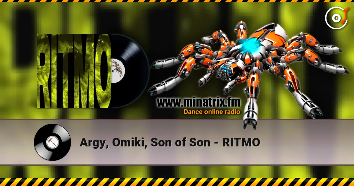 Argy, Omiki, Son of Son - RITMO online in hoher Qualität hören | Minatrix.FM