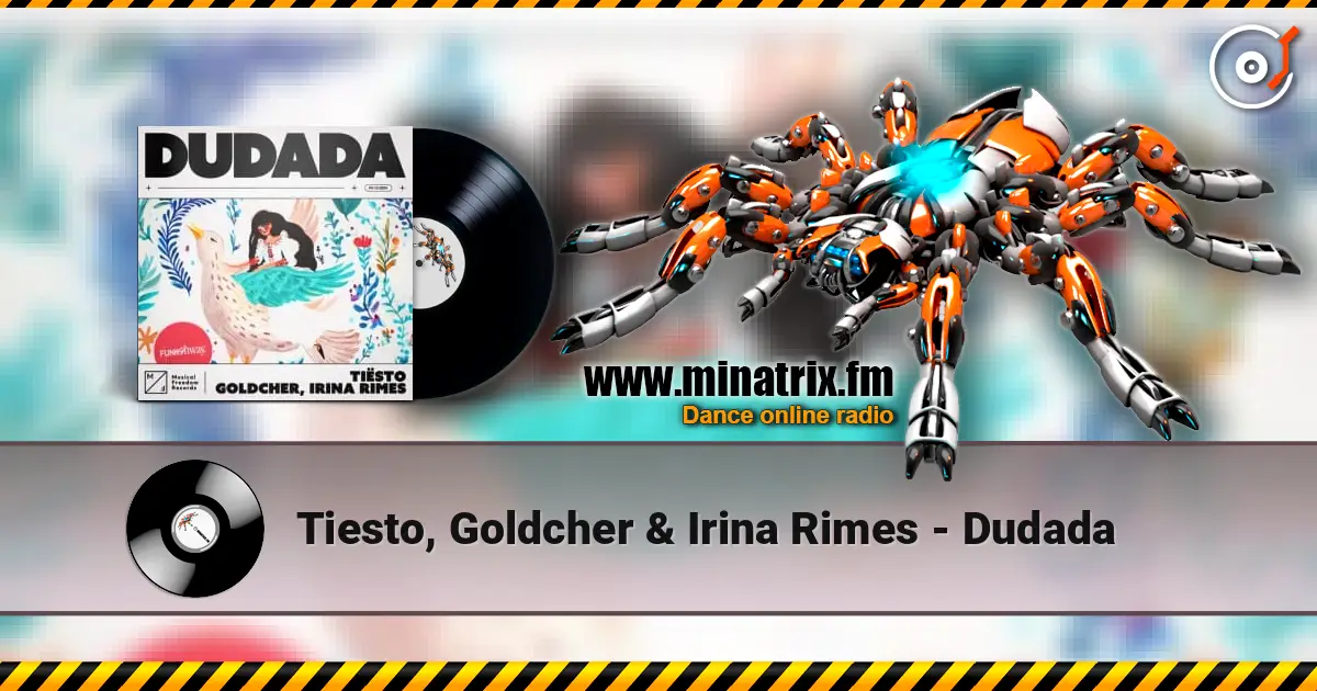 Tiesto, Goldcher & Irina Rimes - Dudada online in hoher Qualität hören | Minatrix.FM