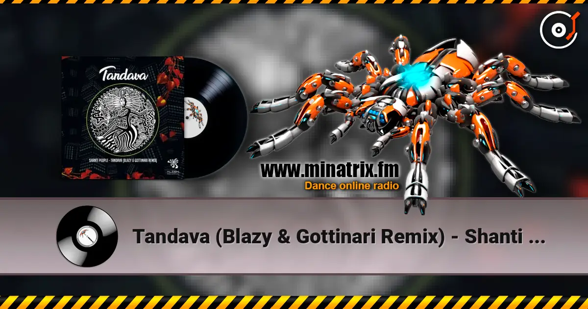 Tandava (Blazy & Gottinari Remix) - Shanti People online in hoher Qualität hören | Minatrix.FM