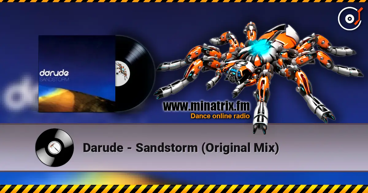 Darude - Sandstorm (Original Mix) online in hoher Qualität hören | Minatrix.FM