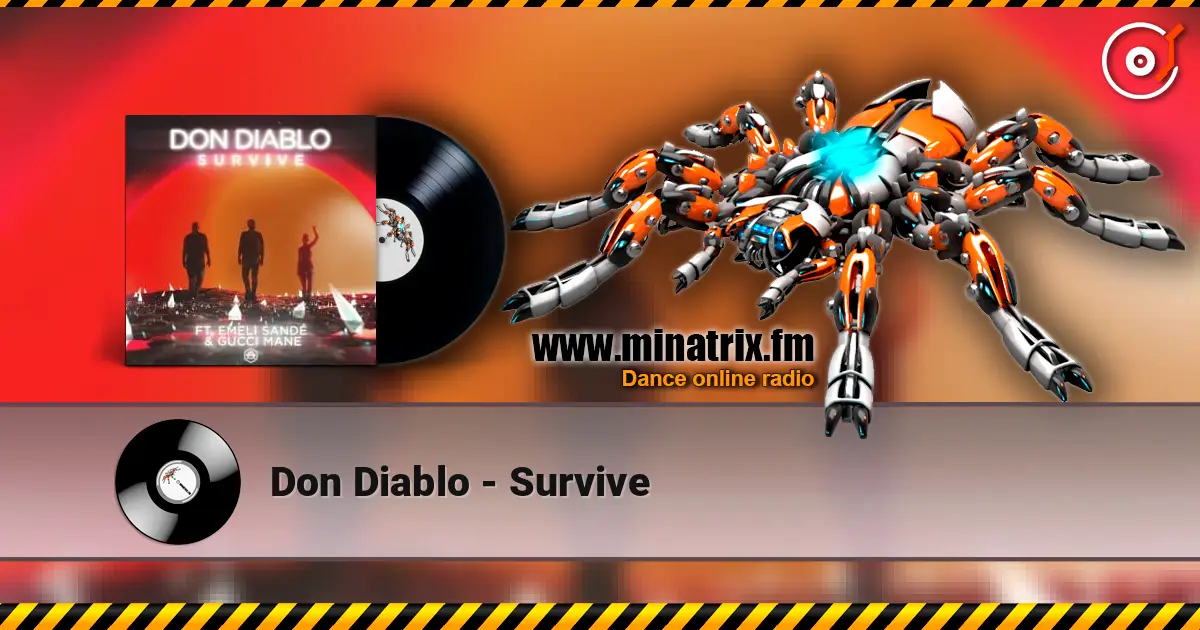 Don Diablo - Survive online in hoher Qualität hören | Minatrix.FM