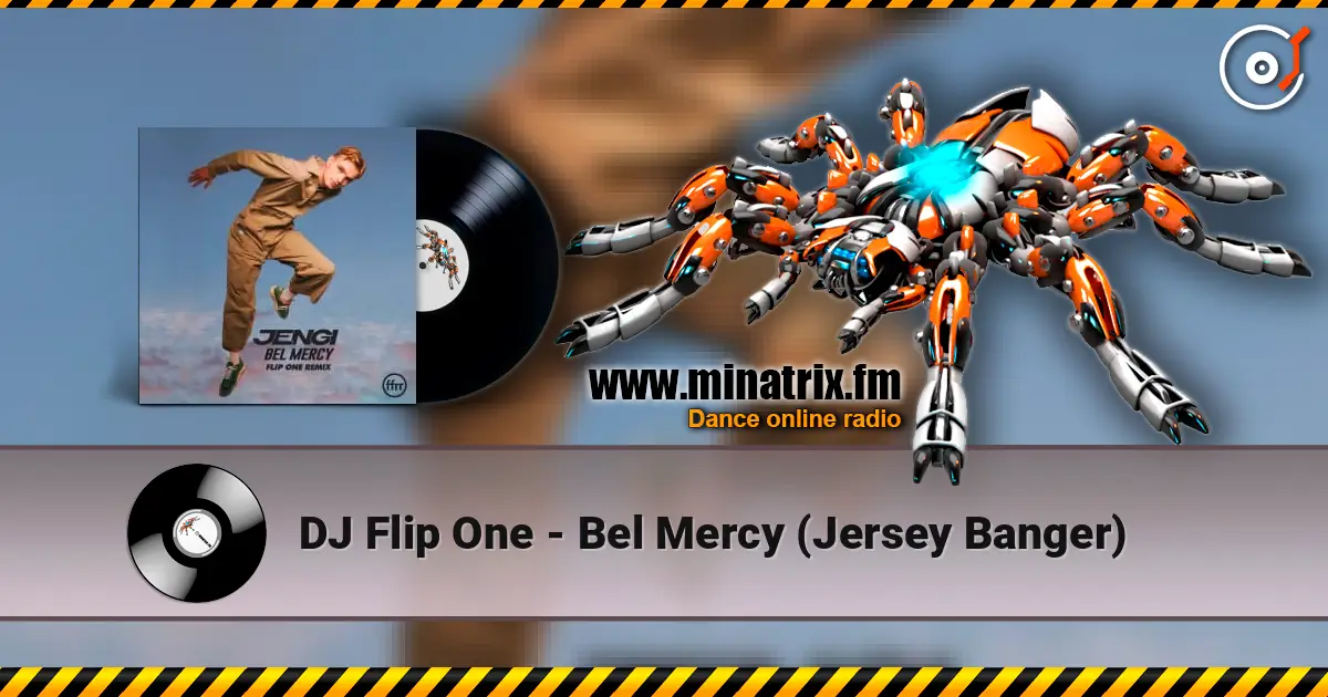 DJ Flip One - Bel Mercy (Jersey Banger) online in hoher Qualität hören | Minatrix.FM