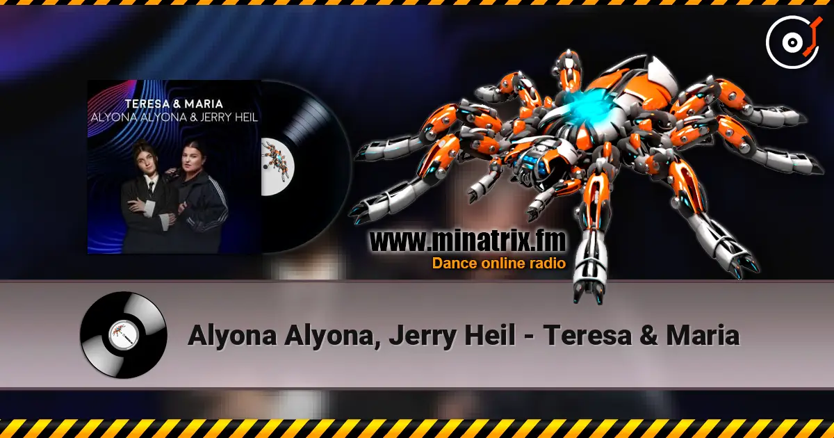 Alyona Alyona, Jerry Heil - Teresa & Maria online in hoher Qualität hören | Minatrix.FM
