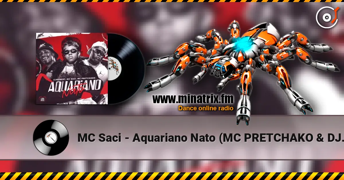 MC Saci - Aquariano Nato (MC PRETCHAKO & DJ SAMMER) online in hoher Qualität hören | Minatrix.FM