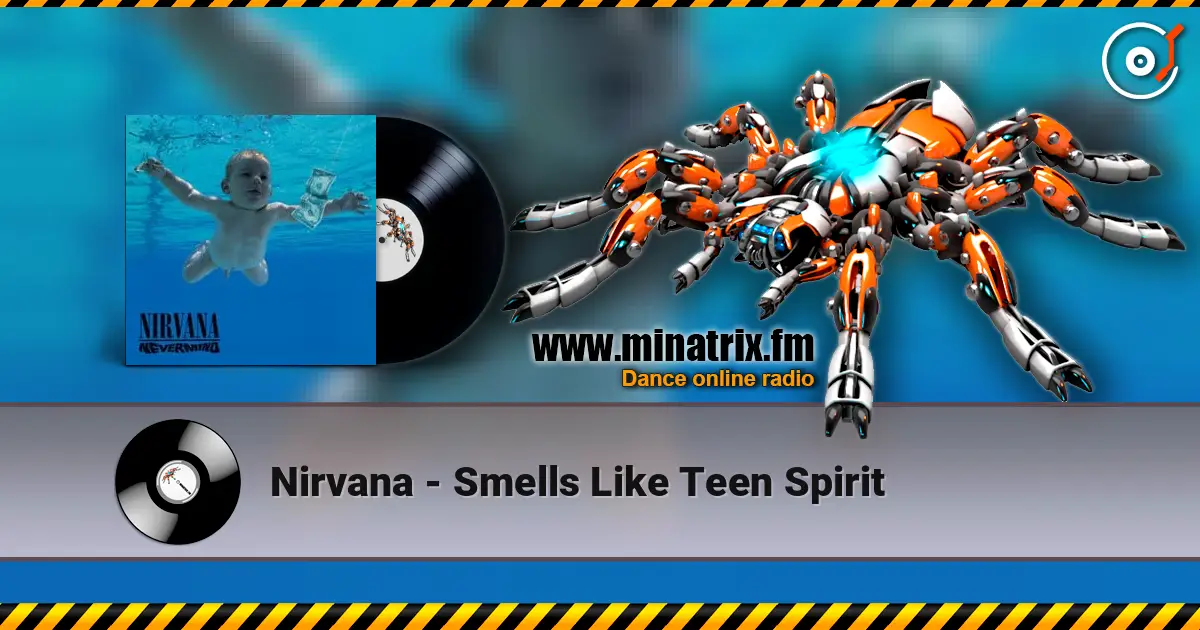 Nirvana - Smells Like Teen Spirit online in hoher Qualität hören | Minatrix.FM