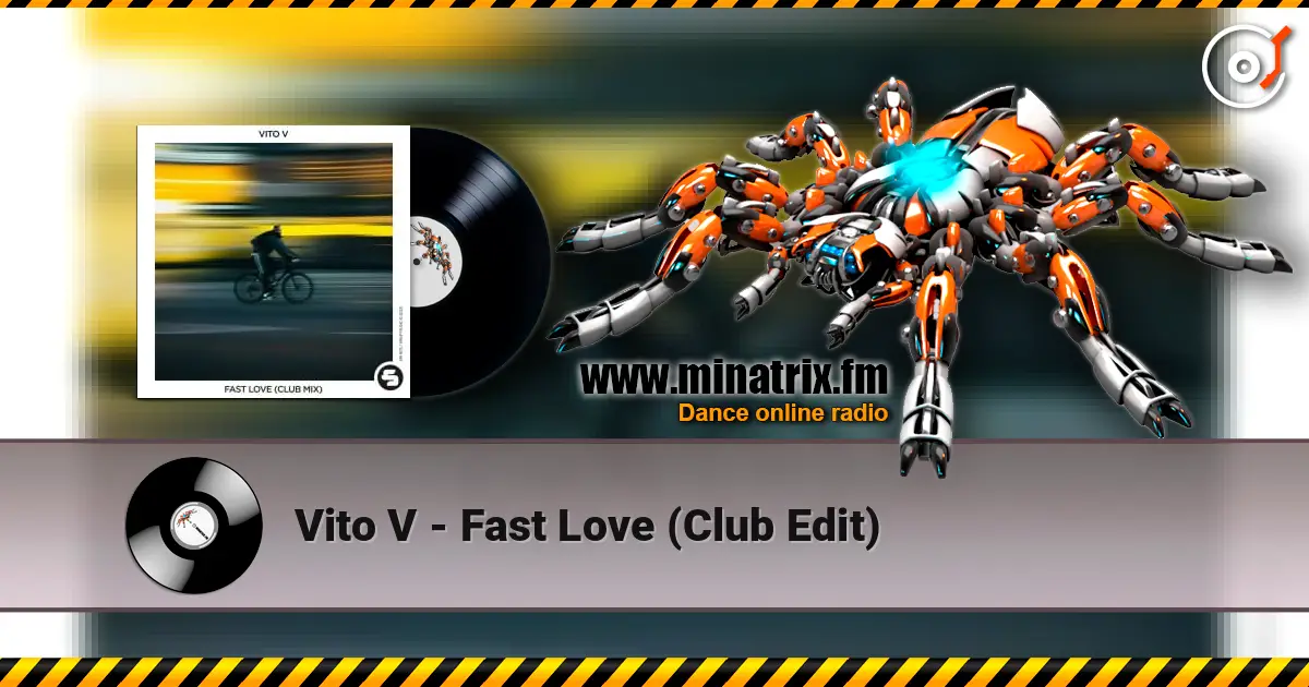 Vito V - Fast Love (Club Edit) online in hoher Qualität hören | Minatrix.FM