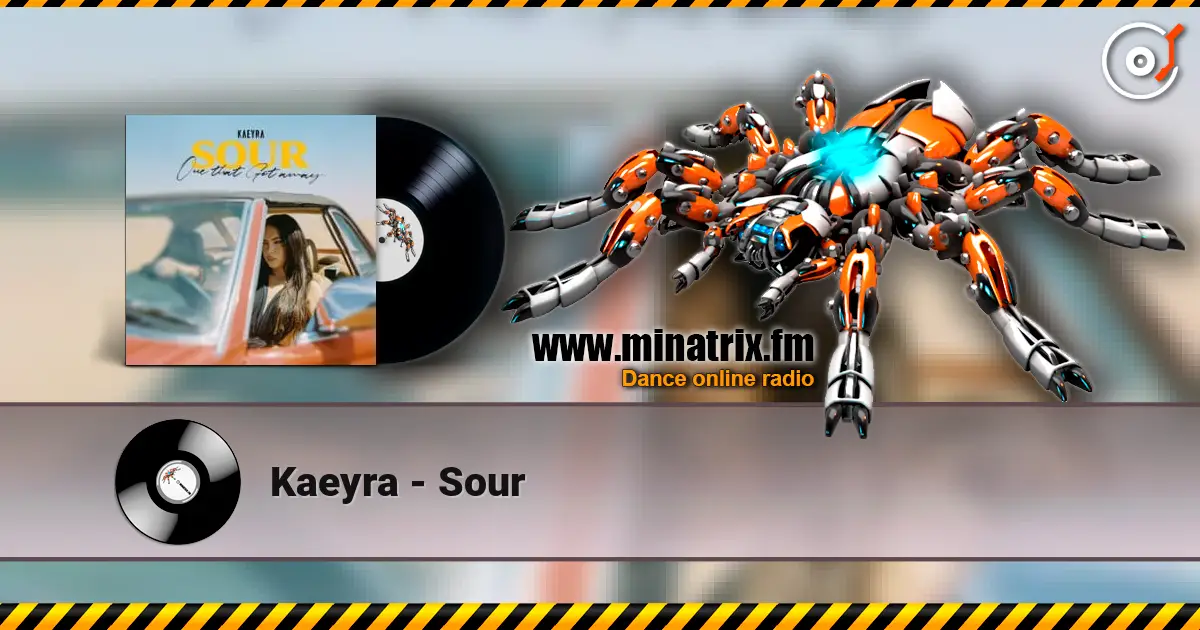 Kaeyra - Sour online in hoher Qualität hören | Minatrix.FM