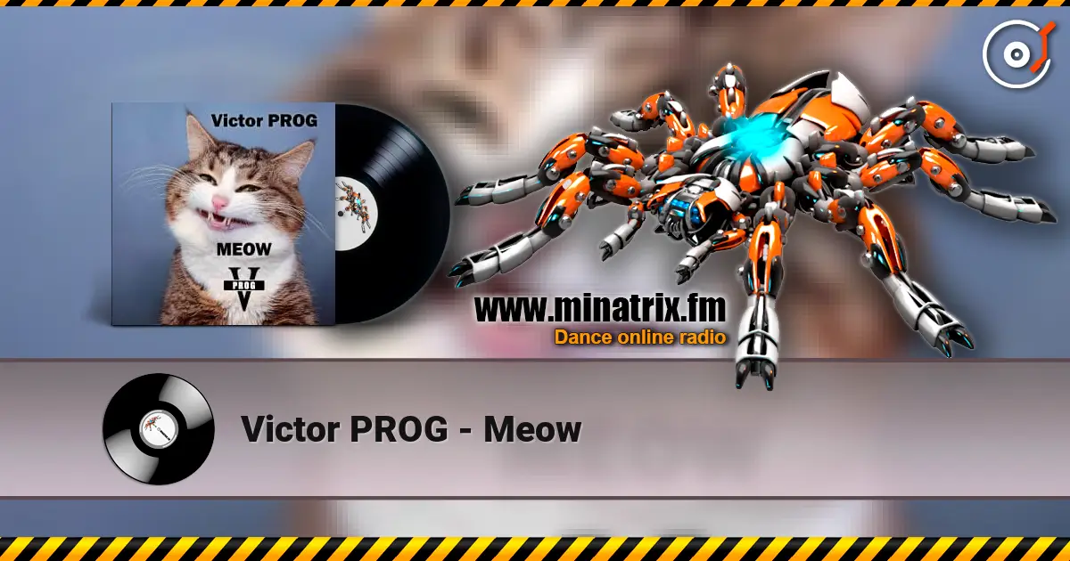 Victor PROG - Meow online in hoher Qualität hören | Minatrix.FM