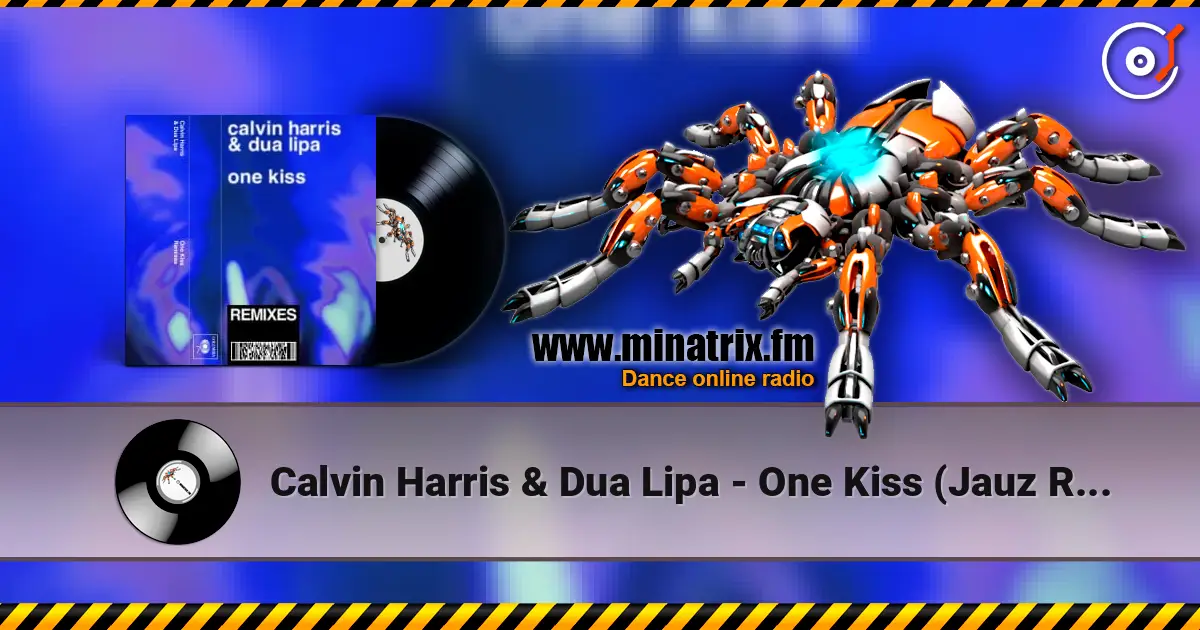 Calvin Harris & Dua Lipa - One Kiss (Jauz Remix) online in hoher Qualität hören | Minatrix.FM