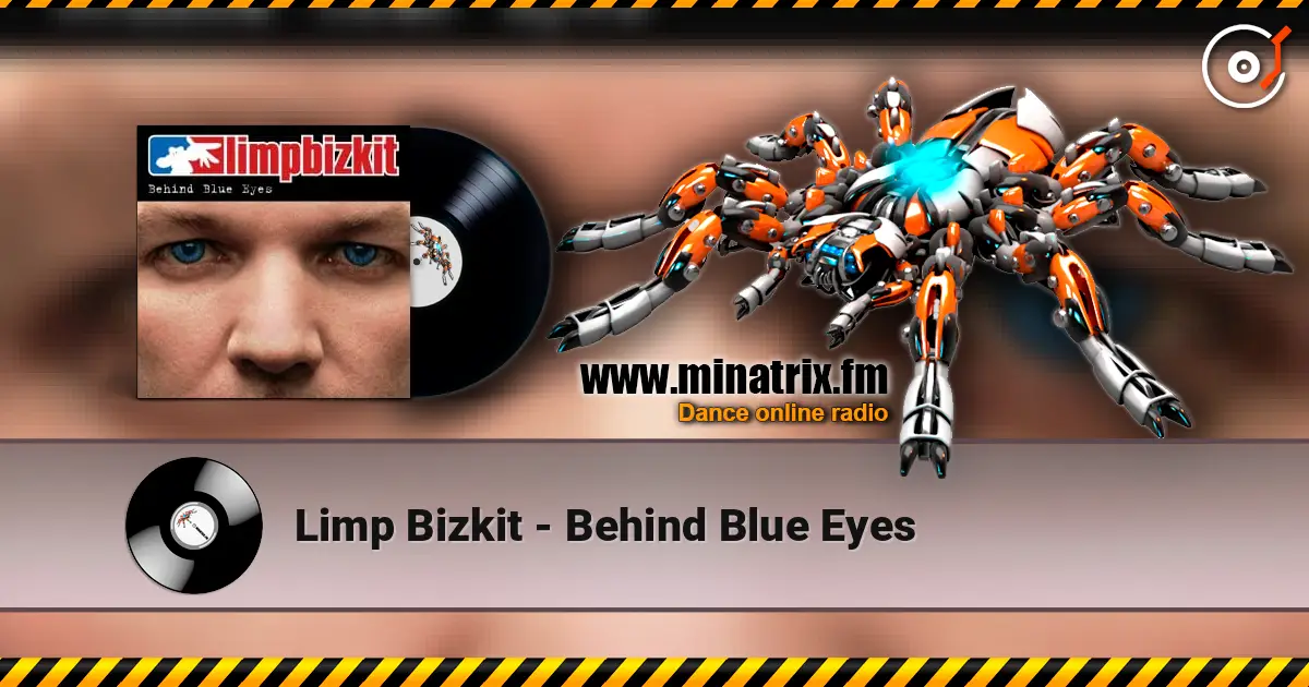 Limp Bizkit - Behind Blue Eyes online in hoher Qualität hören | Minatrix.FM