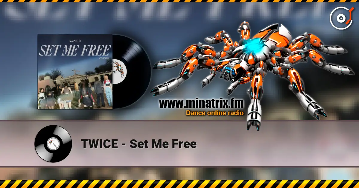 TWICE - Set Me Free online in hoher Qualität hören | Minatrix.FM