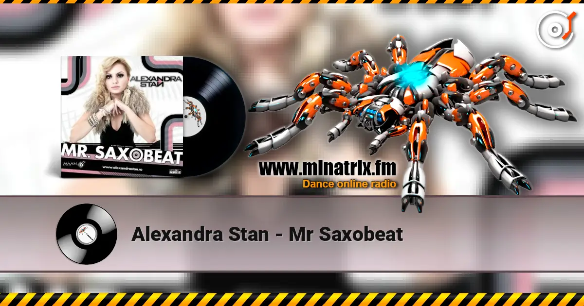 Alexandra Stan - Mr Saxobeat online in hoher Qualität hören | Minatrix.FM