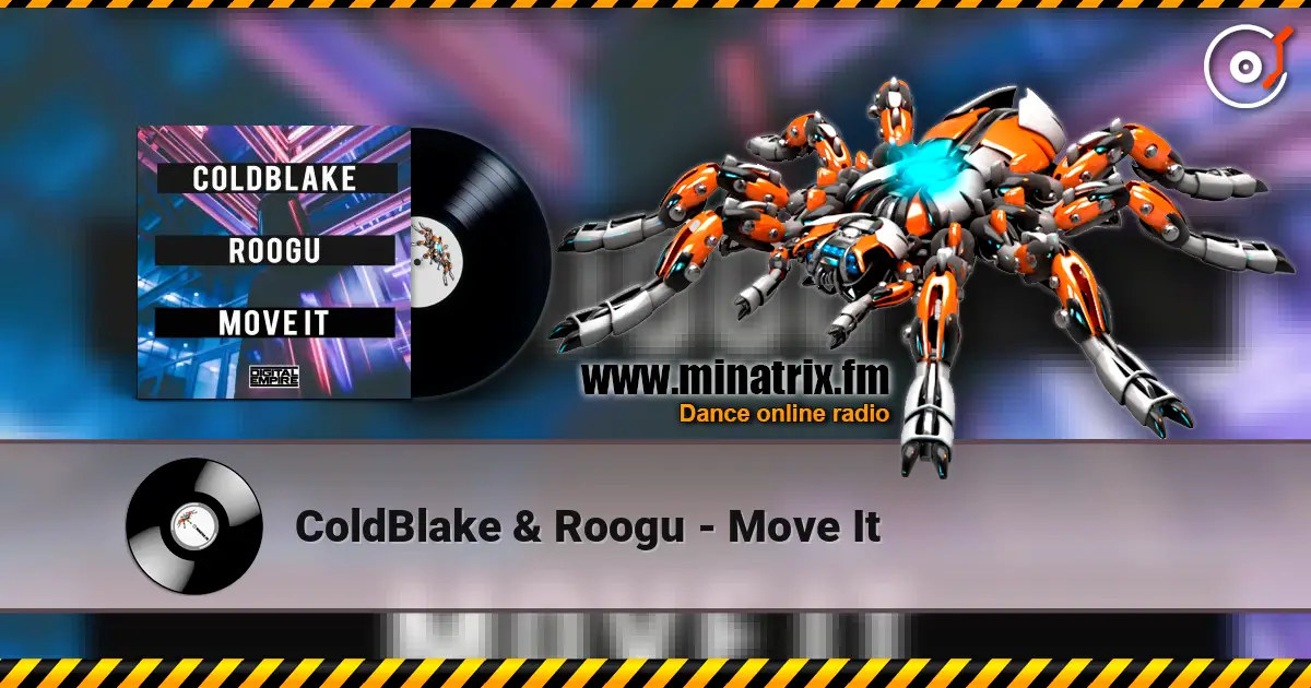 ColdBlake & Roogu - Move It online in hoher Qualität hören | Minatrix.FM