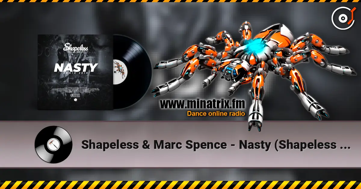 Shapeless & Marc Spence - Nasty (Shapeless remix) online in hoher Qualität hören | Minatrix.FM