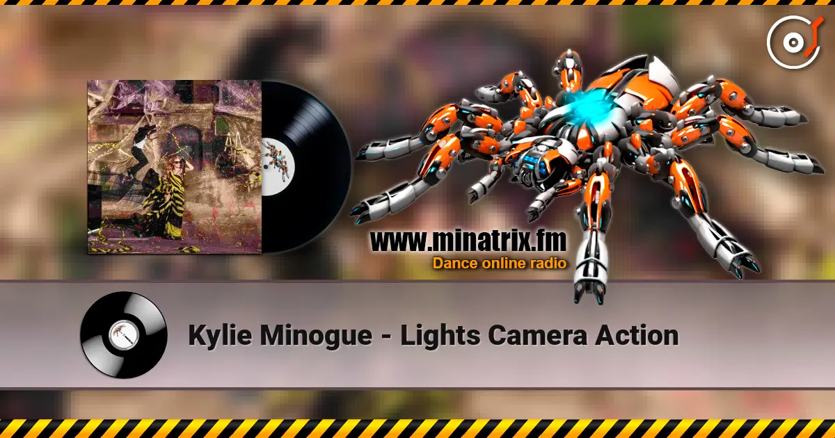 Kylie Minogue - Lights Camera Action online in hoher Qualität hören | Minatrix.FM