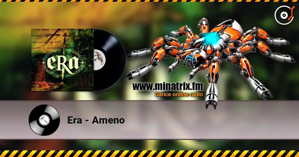 Era - Ameno online in hoher Qualität hören | Minatrix.FM