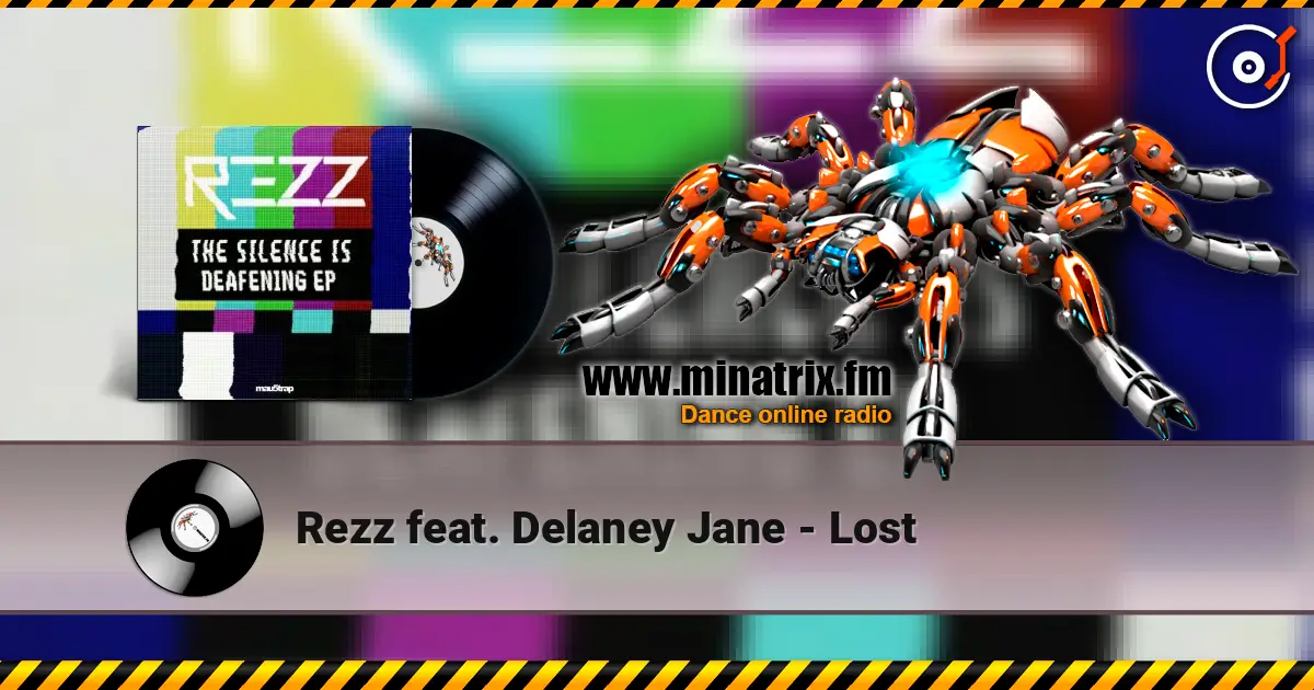 Rezz feat. Delaney Jane - Lost online in hoher Qualität hören | Minatrix.FM