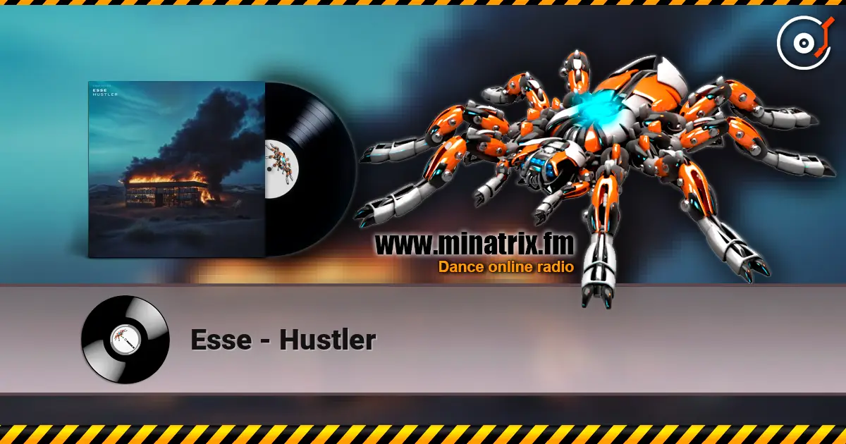 Esse - Hustler online in hoher Qualität hören | Minatrix.FM