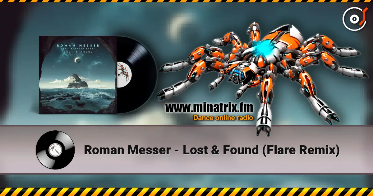 Roman Messer - Lost & Found (Flare Remix) online in hoher Qualität hören | Minatrix.FM