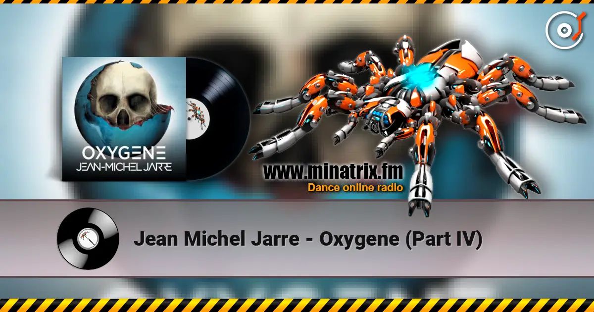 Jean Michel Jarre - Oxygene (Part IV) online in hoher Qualität hören | Minatrix.FM