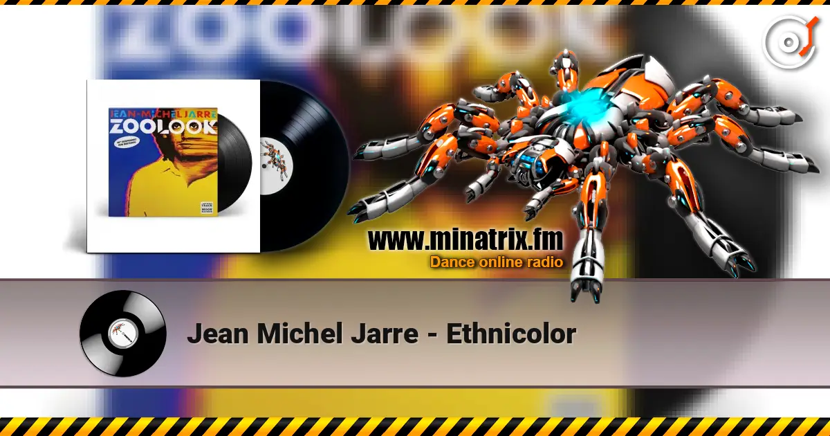 Jean Michel Jarre - Ethnicolor online in hoher Qualität hören | Minatrix.FM