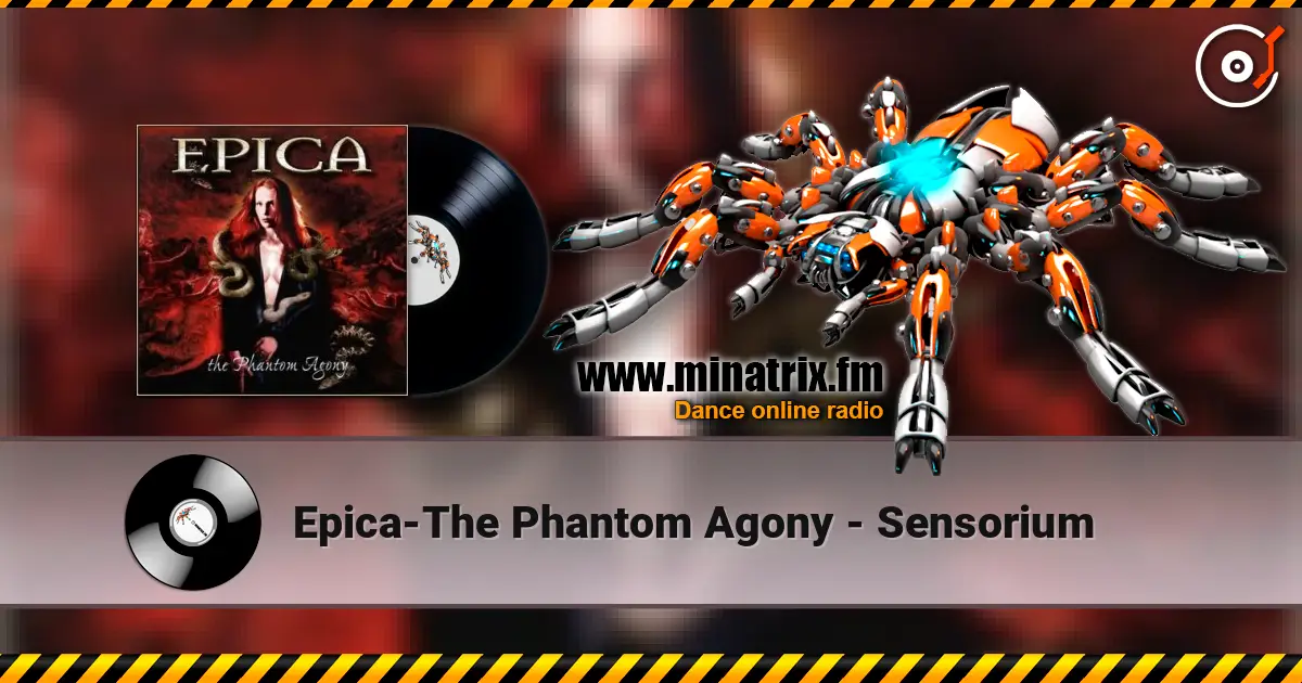 Epica-The Phantom Agony - Sensorium online in hoher Qualität hören | Minatrix.FM