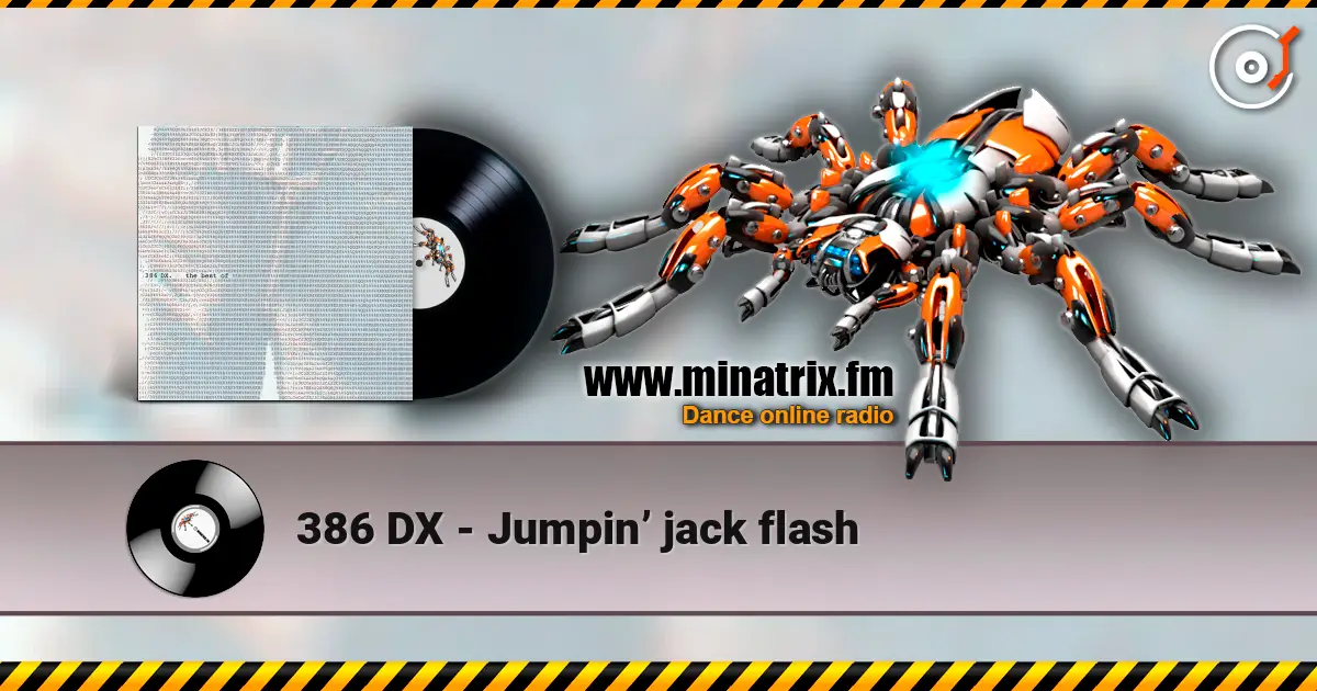 386 DX - Jumpin’ jack flash online in hoher Qualität hören | Minatrix.FM