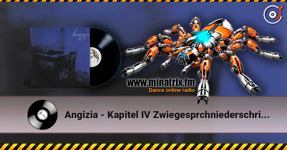 Angizia - Kapitel IV Zwiegesprchniederschriften - Ein vermummtes Trauerspiel online in hoher Qualität hören | Minatrix.FM
