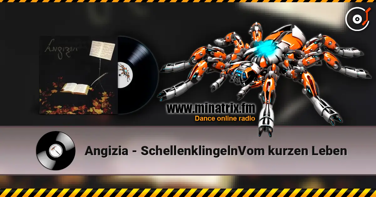 Angizia - SchellenklingelnVom kurzen Leben online in hoher Qualität hören | Minatrix.FM