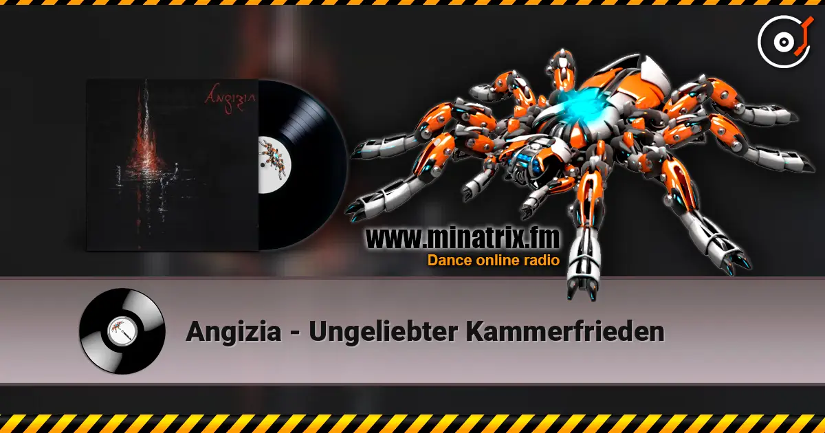 Angizia - Ungeliebter Kammerfrieden online in hoher Qualität hören | Minatrix.FM
