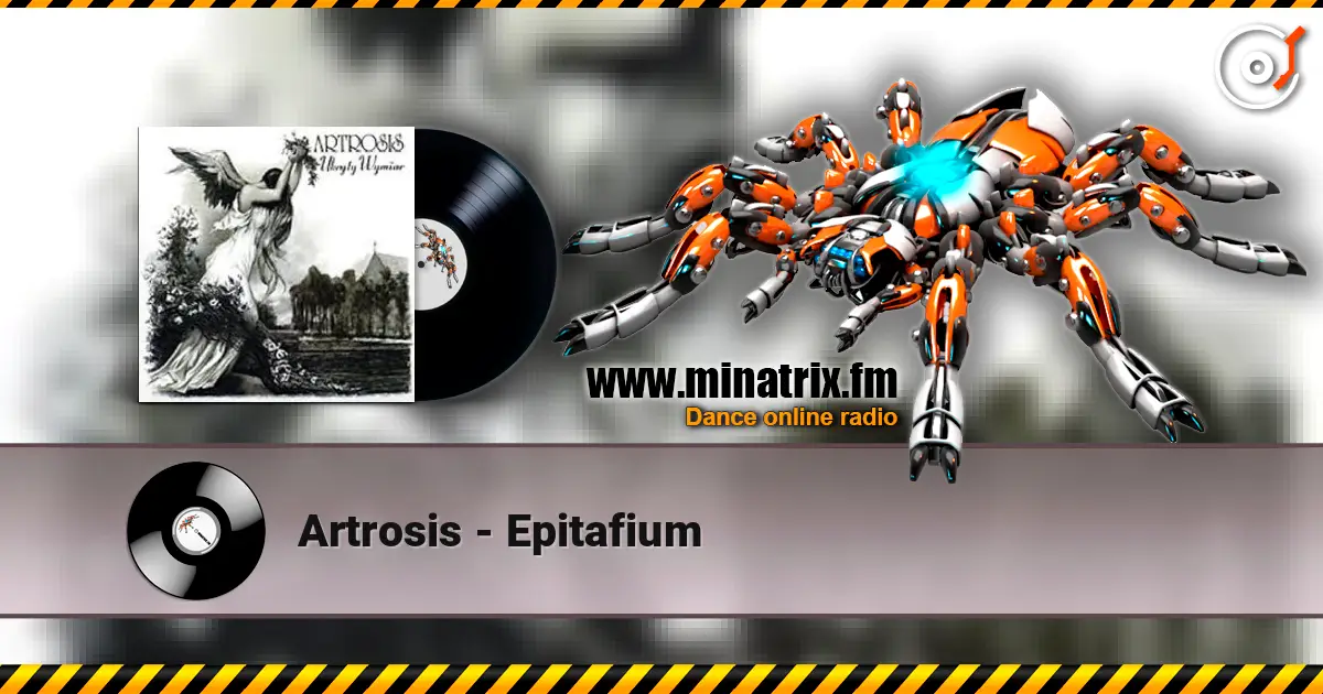 Artrosis - Epitafium online in hoher Qualität hören | Minatrix.FM
