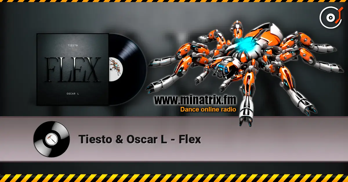 Tiesto & Oscar L - Flex online in hoher Qualität hören | Minatrix.FM