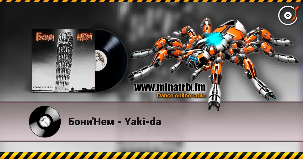 Бони'Нем - Yaki-da online in hoher Qualität hören | Minatrix.FM