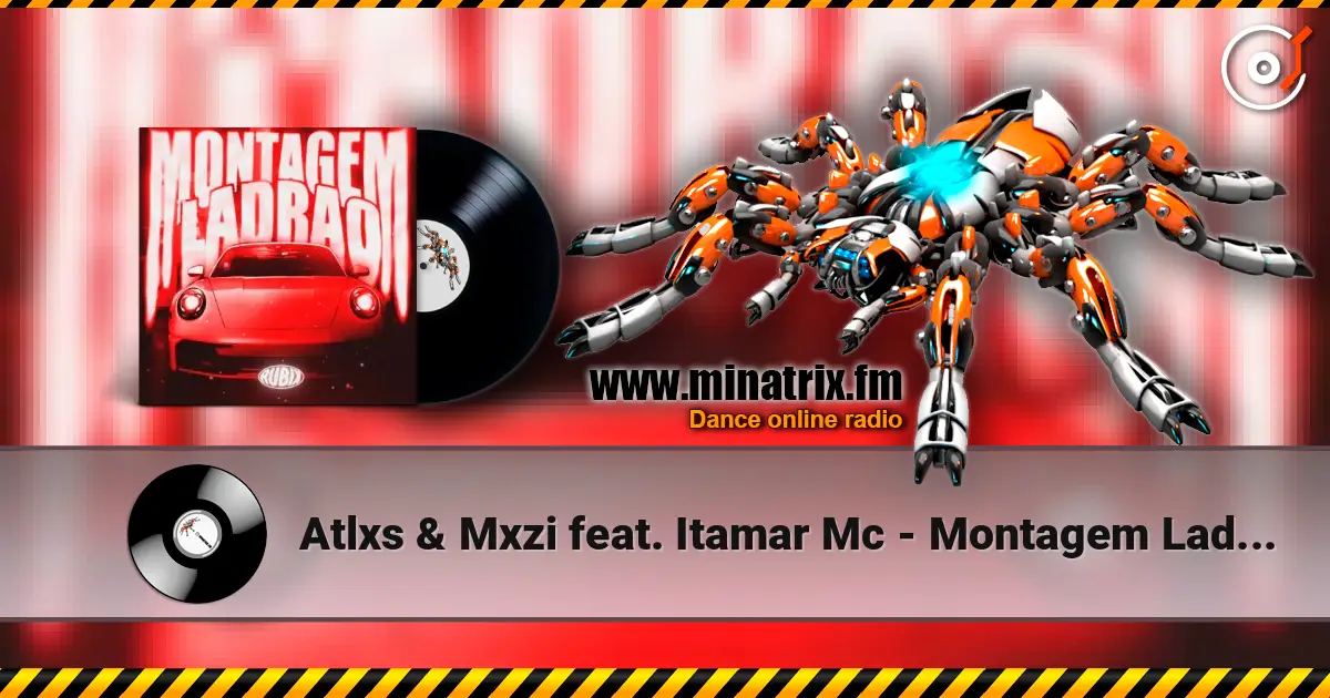 Atlxs & Mxzi feat. Itamar Mc - Montagem Ladrao (Slowed) online in hoher Qualität hören | Minatrix.FM